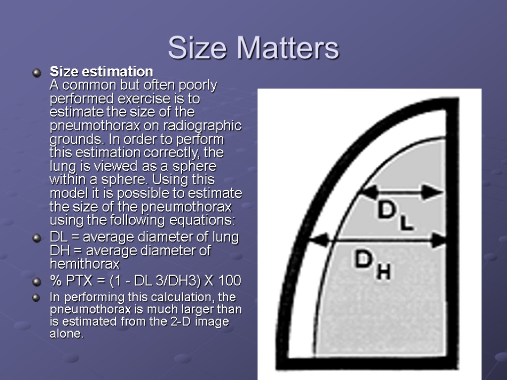 Size Matters Size estimation A common but often poorly performed exercise is to estimate